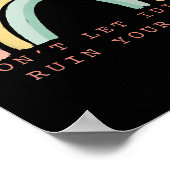 Rainbow Don’t Let Idiots Ruin Your Day Happy Insra ポスター (角)