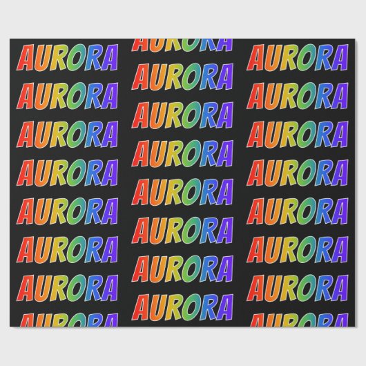 Rainbow First Name "AURORA";おもしろいカラフル& ラッピングペーパー (フラット)