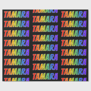 Rainbow First Name "TAMARA";おもしろいカラフル& ラッピングペーパー