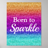 Rainbow Gradient Born to Sparkle ポスター (正面)
