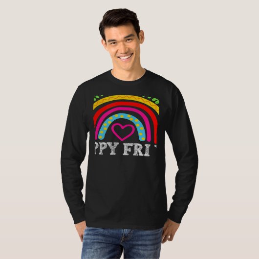 rainbow happy fri yay teacher fun its friyay teach tシャツ (正面フル)