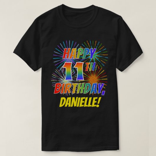 Rainbow Look HAPPY 11th誕生日; Fireworks +名前 Tシャツ (デザイン正面)