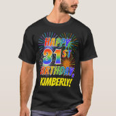 Rainbow Look HAPPY 31ST誕生日、Fireworks +名前 Tシャツ (正面)