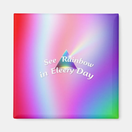 Rainbow Reflections マグネット (正面)
