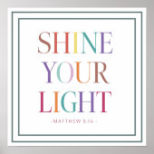 Rainbow Shine Your Light Bold Matthew Scripture ポスター (正面)