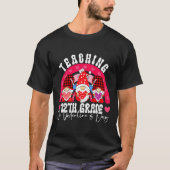 Rainbow Teaching 12th Grade On Valentines Day Tea  Tシャツ (正面)
