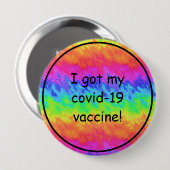 Rainbow Tie Dye I Got My Covid-19 Vaccine 缶バッジ (正面&裏面)