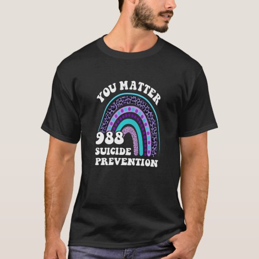 Rainbow You Matter 988自殺防止待ち時間 Tシャツ (正面)