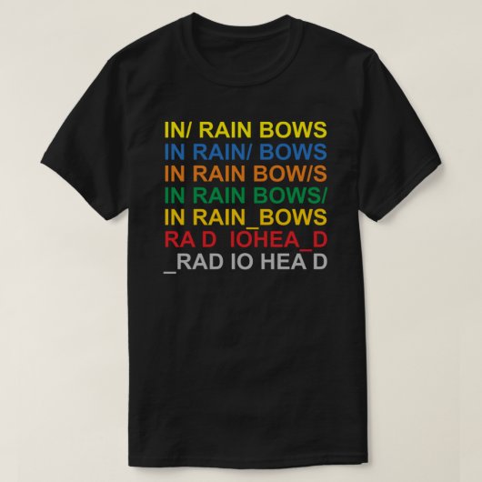 Rainbows - RADIOHEADs歌詞エッセンシャルTシャツ Tシャツ (デザイン正面)