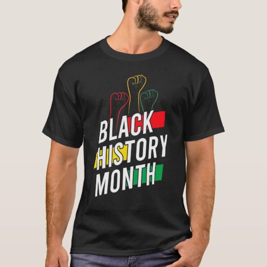 Raise African Proud Fist Hand Black Month History  Tシャツ (正面)