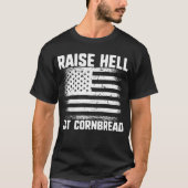 Raise Hell Eat Cornbread Redneck Southern USA Flag Tシャツ (正面)