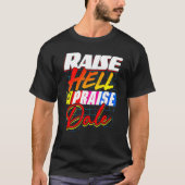 Raise Hell Praise Dale Vintage Tシャツ (正面)