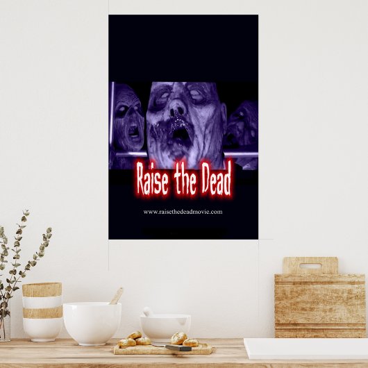 Raise the Dead Poster - Limited Edition ポスター (キッチン)