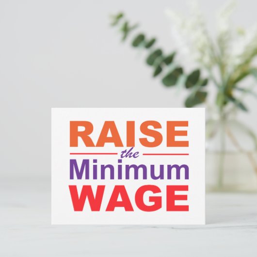 Raise the Minimum Wage ポストカード (スタンド正面)