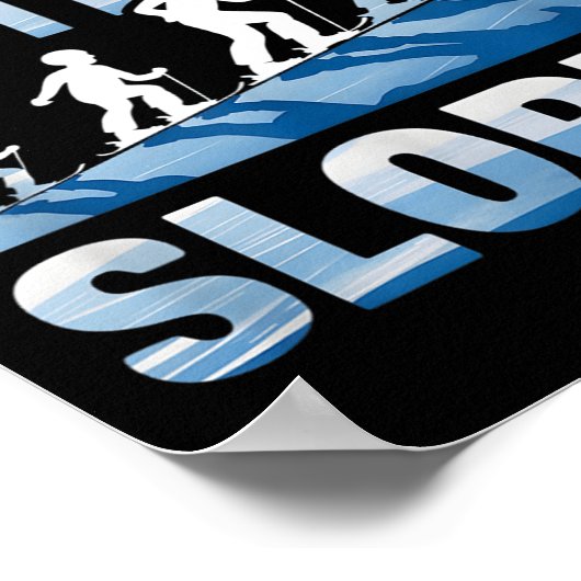 Raised By The Slopes Alpine Skiing  ポスター (角)