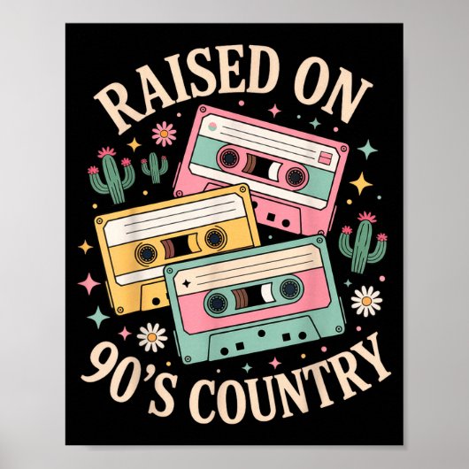 Raised On 90's Country Music Retro Cette Design  ポスター (正面)