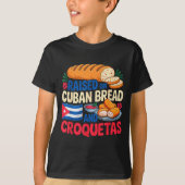 Raised On Cuban Bread And Croquetas Cuba Flag Cuba Tシャツ (正面)