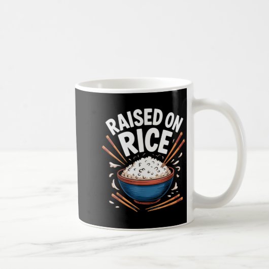Raised On Rice Food Lover Bowl Design For Fun Casu コーヒーマグカップ (右)