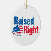 Raised Right - Republican セラミックオーナメント (右)