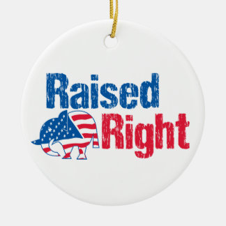 Raised Right - Republican セラミックオーナメント
