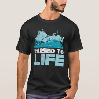 raised to life christian jesus christ baptism fait tシャツ