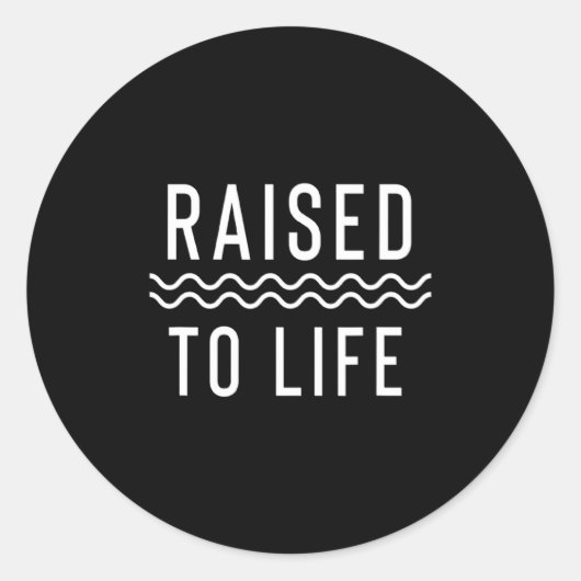 Raised To Life New Christian Baptism _1 ラウンドシール (正面)