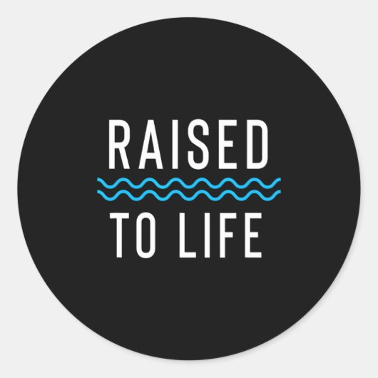 Raised To Life New Christian Baptism 1 _1  ラウンドシール (正面)