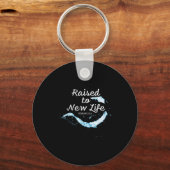 Raised To New Life Christian Faith Church Baptism  キーホルダー (正面)