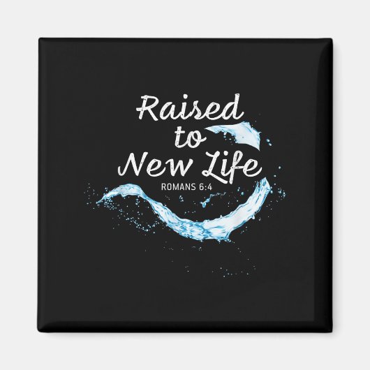 Raised To New Life Christian Faith Church Baptism  マグネット (正面)
