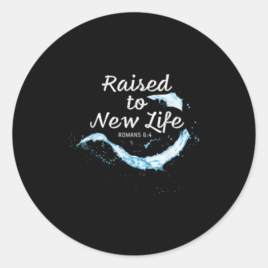 Raised To New Life Christian Faith Church Baptism  ラウンドシール (正面)