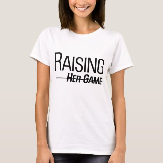 Raising Her Game ホワイト 女性用Tシャツ Tシャツ (正面)