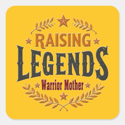 Raising Legends – Warrior Mother Design スクエアシール (正面)