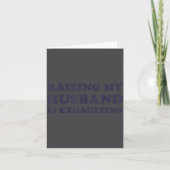 Raising My Husband Is Exhausting Funny Wife Valent カード (正面)
