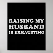 Raising My Husband Is Exhausting Funny Wife Valent ポスター (正面)