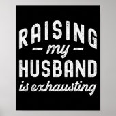Raising My Husband Is Exhausting Funny Wife Valent ポスター (正面)