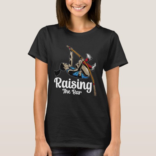 Raising The Bar Pole Vault Jumper Costume Pole Va Tシャツ (正面)