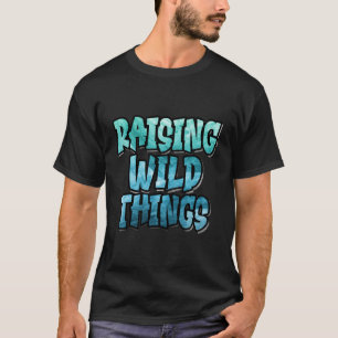 Raising Wild Things Tシャツ
