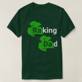 Raking Dad Funny Parody Fall Autumn Leaf Leaves Ra Tシャツ (デザイン正面)