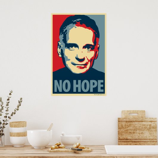 Ralph Nader - No Hope: OHP Poster ポスター (キッチン)