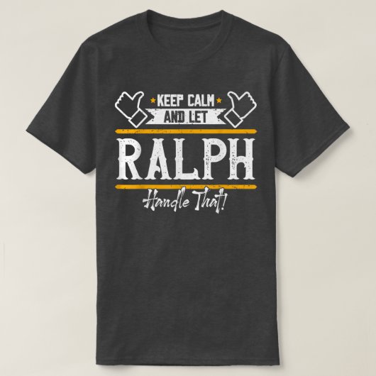 RalphKeep CalmとRalphに任せる Tシャツ (デザイン正面)