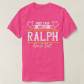 RalphKeep Calm and let Ralph handle that Tシャツ (デザイン正面)
