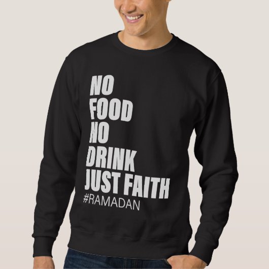 Ramadan Kareem 2023 Islamic Fasting Outfit for Men スウェットシャツ (正面)