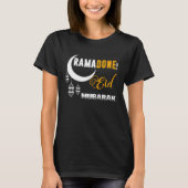 Ramadan Ramadone EID Mubarak Ramadan Muslim Arabic Tシャツ (正面)