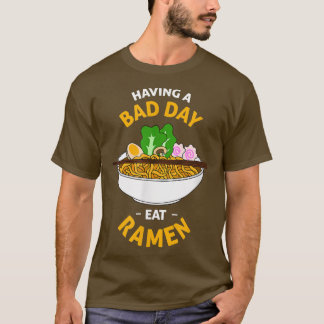 Ramen cures Bad Day Delicious Pasta Tシャツ