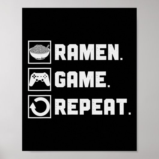 Ramen Game Repeat Noodle Video Games Console Gamer ポスター (正面)