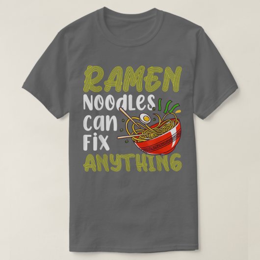 Ramen Noodles Fix Anything Funny Noodle Eater Love Tシャツ (デザイン正面)