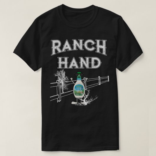 Ranch Hand Funny Ranch Dressing Tシャツ (デザイン正面)