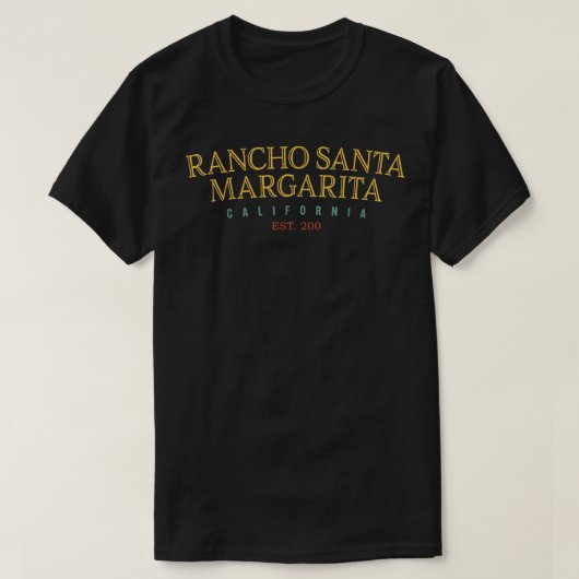 Rancho Santa Margarita California CA USA Hometown  Tシャツ (デザイン正面)