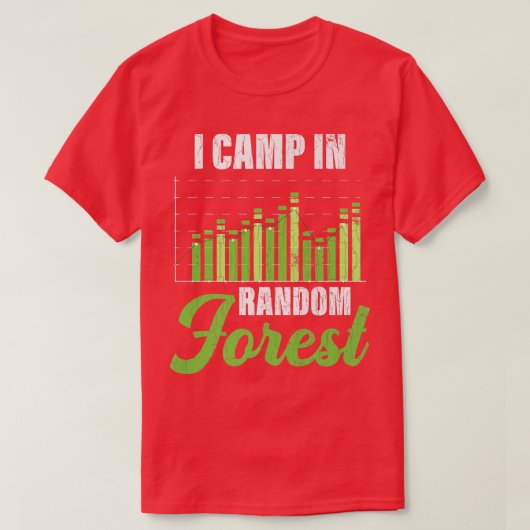 Random Forests Fun Data Scientist Computer Science Tシャツ (デザイン正面)