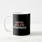 Rapper Athlete Entrepreneur New Age Ceo Hustler  コーヒーマグカップ (左)